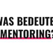 Was bedeutet Mentoring?