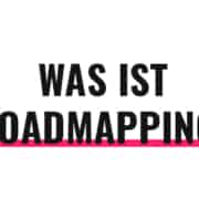 Was ist Roadmapping?